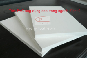 tấm nhựa PVCcó tính ứng dụng cao trong ngành điện tử