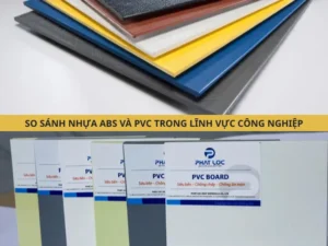 So Sánh Nhựa ABS Và PVC: Phân Tích Chuyên Sâu Cho Doanh Nghiệp Sản Xuất Năm 2025